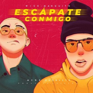 Escápate Conmigo (Explicit)