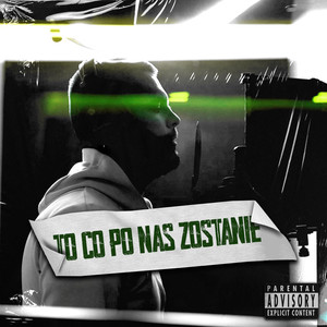 To co po nas zostanie (Explicit)