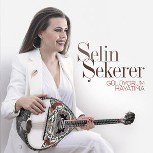 Gülüyorum Hayatıma