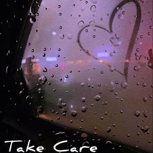 Take Care (Explicit)