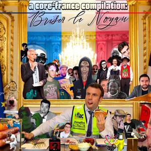 a core²france compilation : briser le noyau