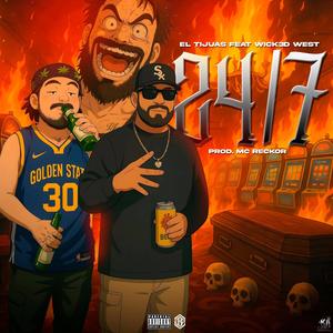 24/7 (feat. Wick3d West) (Explicit)
