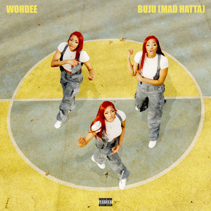 Buju (Mad Hatta) (Explicit)