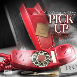 Pick Up (feat. Ty Lindsey) [Explicit]