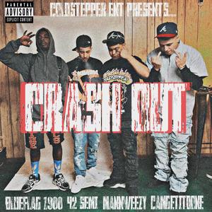 Crash Out (feat. Blueflag 1900 & 42 Semi)