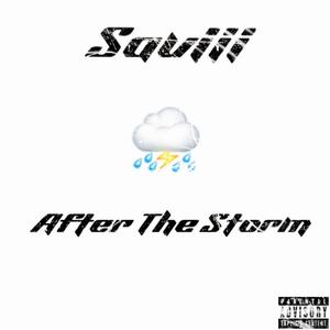 After The Storm (Explicit)