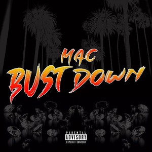 Bust Down (Explicit)