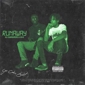 Runaway (Explicit)