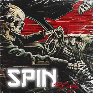 SPIN (Open Verse Version) [Explicit]