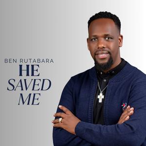 HE SAVED ME