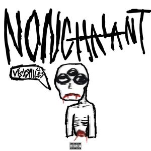 NONCHALANT (feat. DESIDIV!$) [Explicit]