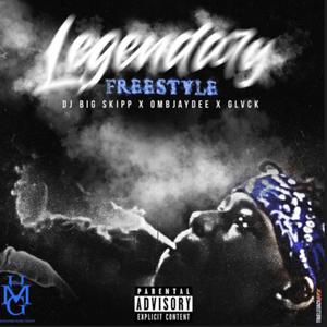 Legendary Freestyle (Explicit)