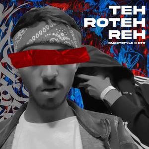 Teh Roteh Reh (feat. Bawa The Riddle) [Explicit]