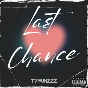 Last Chance (Explicit)