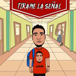 Tirame La Señal