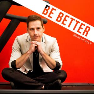 Be Better