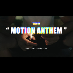 Motion Anthem (Explicit)