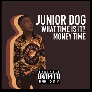 What Time Is It?(Money Time) (Explicit)