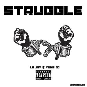 Struggle(feat. Yung JD) (Explicit)
