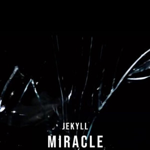 Miracle (Explicit)