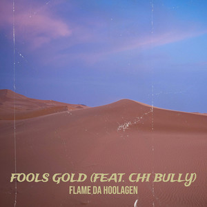 Fools Gold (Explicit)