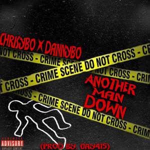Another Man Down (feat. Dannybo) (Explicit)