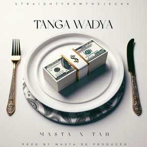 Tanga wadya (feat. Tah) (Explicit)
