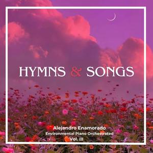 Hymns & Songs Vol. III