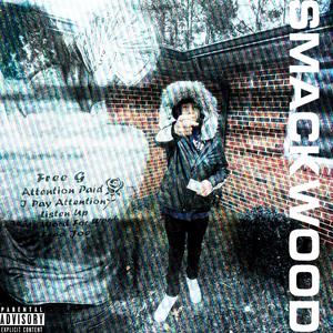 Smackwood (Explicit)