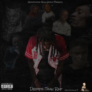 Deeper Than Rap (Explicit)