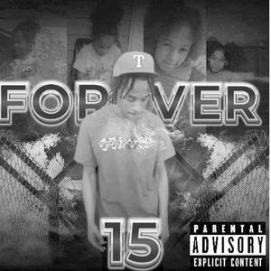 Forever 15 (Explicit)