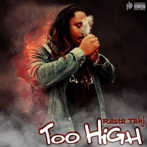 Too High (Explicit)