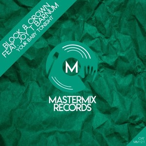 Your Baby Tonight (Original Mix)