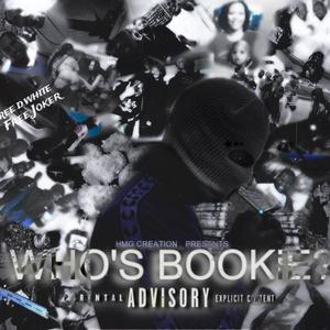 WHO'S BOOKiE Deluxe Edition (Explicit)