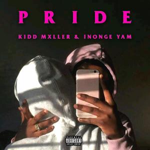 Pride (feat. Inonge Yam & Tam T) [Explicit]