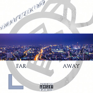 Far Away (Explicit)