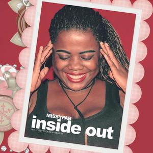 Inside Out (feat. FizzyToofab & ReaNay)