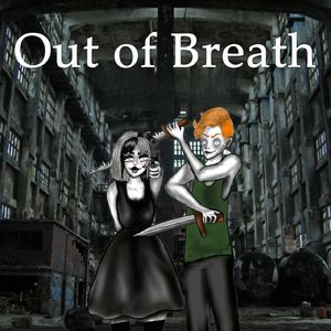Out of Breath