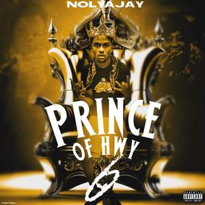 Prince of hwy 6 (Explicit)