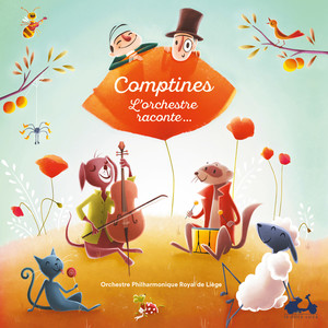 Comptines: L'Orchestre raconte…