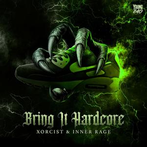 Bring It Hardcore