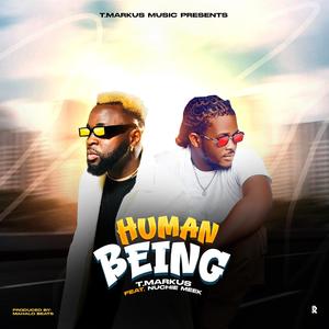 HUMAN BEING (feat. NUCHIE MEEK) (Explicit)