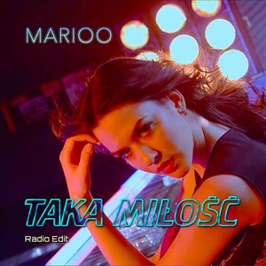 Taka Miłość (Radio Edit)