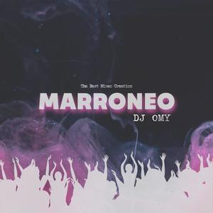 Marroneo 28 De Mayo (feat. DJ Omy) (Explicit)
