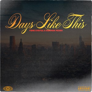 Days Like This (Explicit)