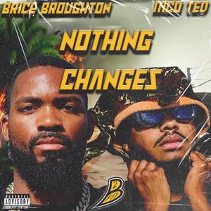 Nothing Changes (Explicit)