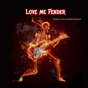 Love Me Fender