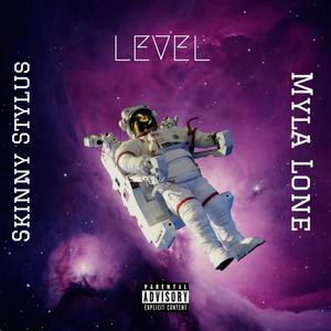 Level (feat. Skinny Stylus) (Explicit)