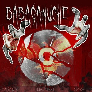 Babaganuche (Explicit)