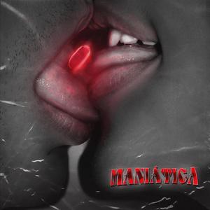 Maniática (Explicit)